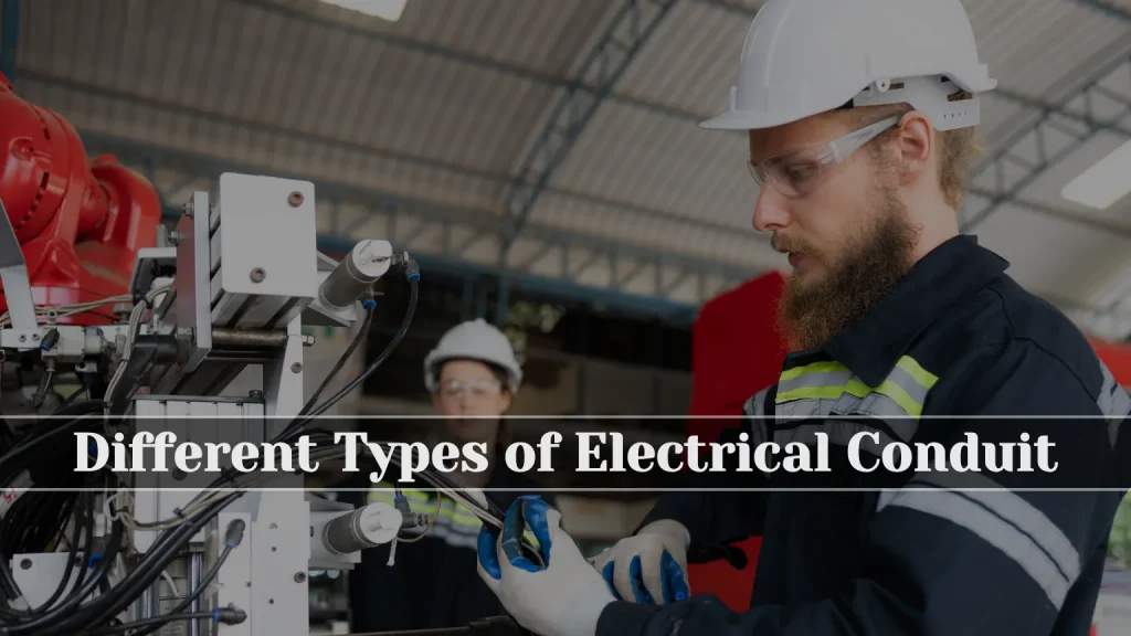 Different Types of Electrical Conduit