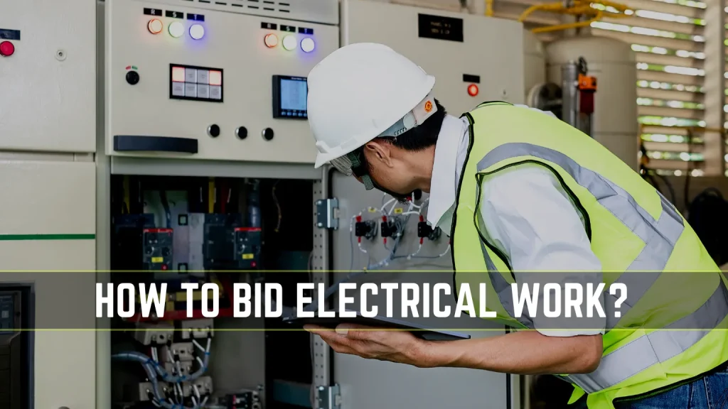 How to Bid on Electrical Work